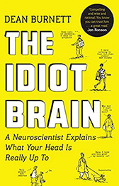 the idiot brain by dean burnett
