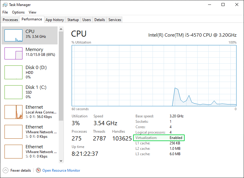 Go to Task Manager and check the ‘Virtualization’ feature - it must be enabled.