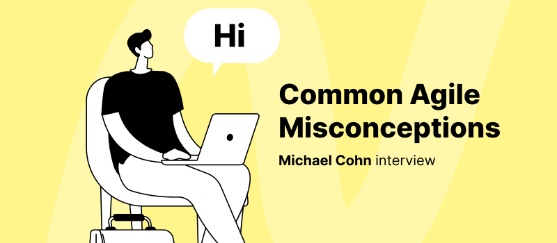 Common Agile Misconceptions and How to Correct Them: Expert Tips